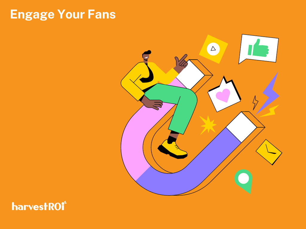Engage your fans graphic with person using magnetizing content 